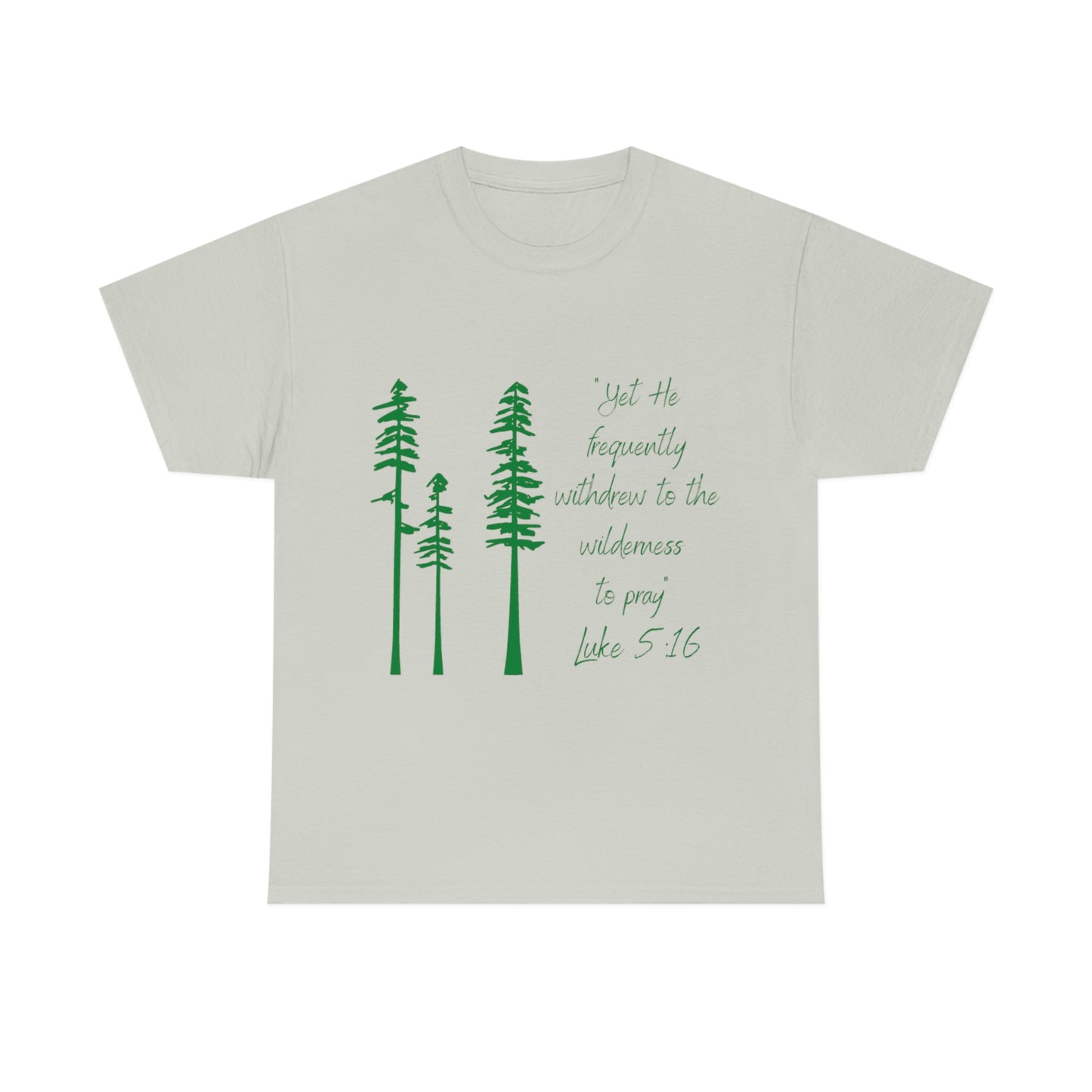 Luke 5:16 Unisex Heavy Cotton Tee, Green Lettering