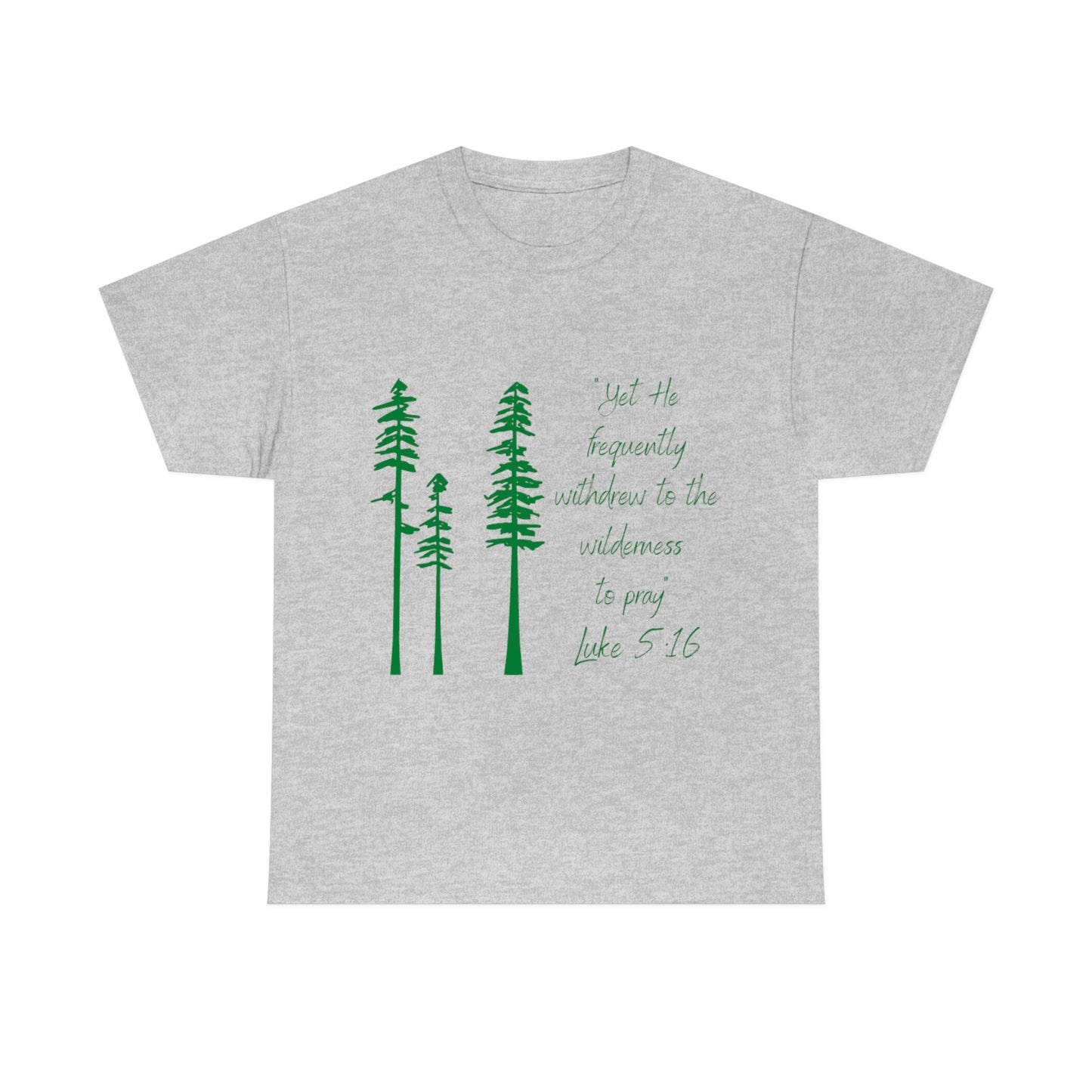 Luke 5:16 Unisex Heavy Cotton Tee, Green Lettering